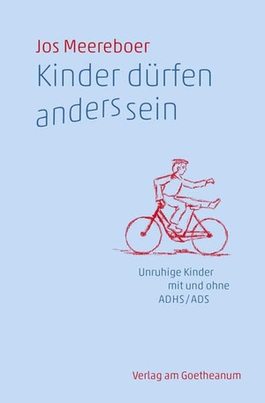 Meereboer, Jos. Kinder dürfen anders sein - Unruhige Kinder mit und ohne ADHS / ADS. Verlag am Goetheanum, 2026.