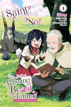 Hdz, Carolina / Summers, Eleanor et al. Saint? No! I'm Just a Passing Beast Tamer!, Vol. 4. Little, Brown & Company, 2024.