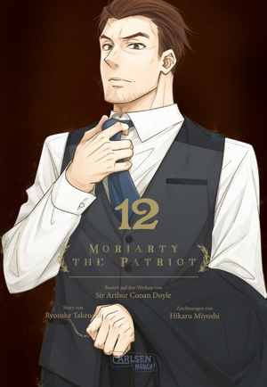 Takeuchi, Ryosuke. Moriarty the Patriot 12 - Die spannenden Kriminalfälle von Sherlock Holmes' größtem Gegenspieler. Carlsen Verlag GmbH, 2021.