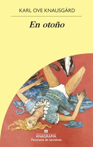 Knausgaard, Karl Ove. En Otoño. Editorial Anagrama, 2022.