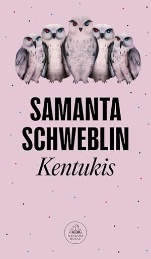 Schweblin, Samanta. Kentukis / Little Eyes. Prh Grupo Editorial, 2026.
