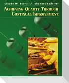 Achieving Quality Through Continual Improvement