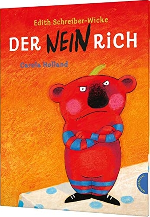 Schreiber-Wicke, Edith / Carola Holland. Der Neinrich. Thienemann, 2002.