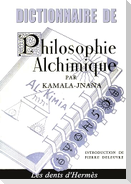 Dictionnaire de Philosophie Alchimique