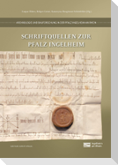 Schriftquellen zur Pfalz Ingelheim
