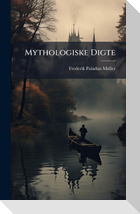 Mythologiske Digte