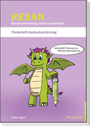 RESAN - Rechtschreibung sicher anwenden. Förderheft Auslautverhärtung