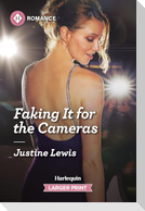 Faking It for the Cameras