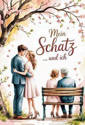 Meier, Martina (Hrsg.). Mein Schatz ... und ich - Liebesgeschichten und Hochzeitsdinge - Kurzgeschichten und Gedichte rund um die Liebe. Papierfresserchens MTM-Ve, 2025.