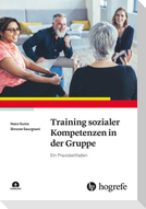 Training sozialer Kompetenzen in der Gruppe