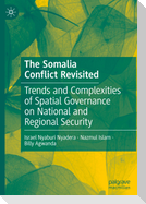 The Somalia  Conflict Revisited