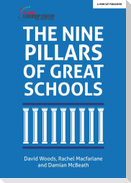 The Nine Pillars of Great Schools