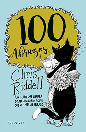 Riddell, Chris. 100 abrazos. Editorial Luis Vives (Edelvives), 2017.