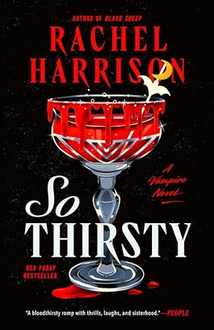 Harrison, Rachel. So Thirsty. Random House, 2025.