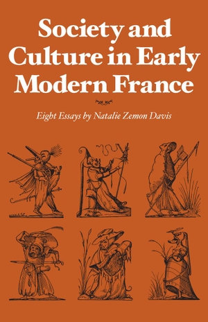 Davis, Natalie Zemon. Society and Culture in Early Modern France - Eight Essays by Natalie Zemon Davis. Stanford University Press, 1975.