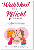Wahrheit oder Pflicht für Paare
