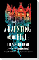 A Haunting on the Hill