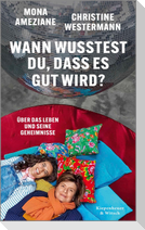 Wann wusstest du, dass es gut wird?