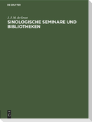 Sinologische Seminare und Bibliotheken