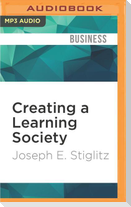 Creating a Learning Society: A New Approach to Growth, Development, and Social Progress