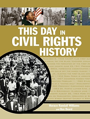 Beard, Ben / Horace Randall Williams. This Day in Civil Rights History. University of Georgia Press, 2009.