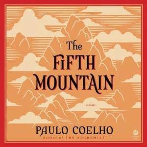 Coelho, Paulo. The Fifth Mountain. HarperCollins, 2023.