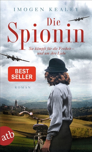Kealey, Imogen. Die Spionin - Roman. Aufbau Taschenbuch Verlag, 2021.