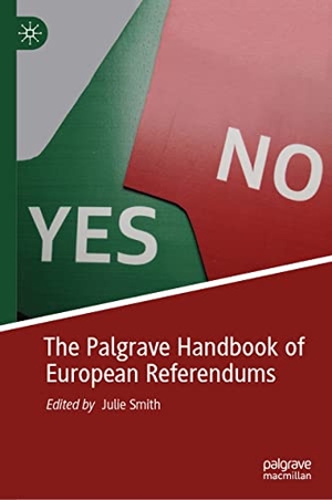 Smith, Julie (Hrsg.). The Palgrave Handbook of European Referendums. Springer International Publishing, 2021.