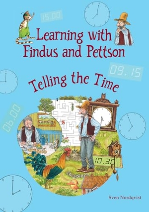 Nordqvist, Sven. Learning with Findus and Pettson - Telling the Time. Hawthorn Press, 2024.
