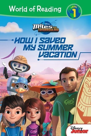 Higginson, Sheila Sweeny. Miles from Tomorrowland: How I Saved My Summer Vacation - How I Saved My Summer Vacation. Abdo Publishing Company, 2018.