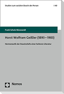 Horst Wolfram Geißler (1893-1983)
