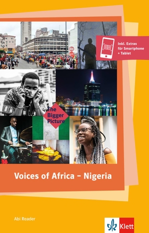 Beyer, Dirk. Voices of Africa - Nigeria - Lektüre + Klett-Augmented. Klett Sprachen GmbH, 2019.