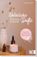 Natürliche Düfte für Dein Zuhause
