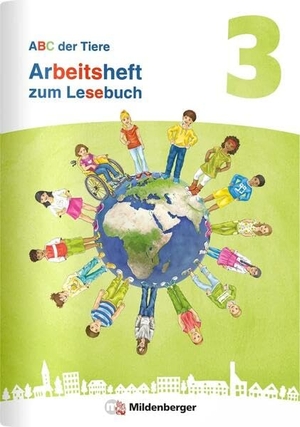 Stehr, Sabine / Sabrina Willwersch. ABC der Tiere 3 Neubearbeitung - Arbeitsheft zum Lesebuch silbierte Ausgabe. Mildenberger Verlag GmbH, 2026.