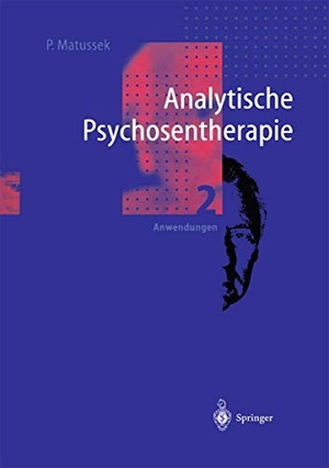 Matussek, Paul. Analytische Psychosentherapie - 2 Anwendungen. Springer Berlin Heidelberg, 2012.