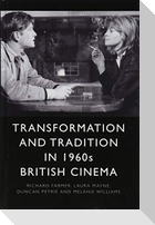 Transformation and Tradition in 1960s British Cinema