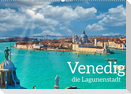 Venedig - Die Lagunenstadt (Wandkalender 2023 DIN A2 quer)