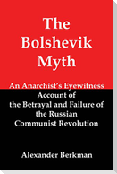 The Bolshevik Myth