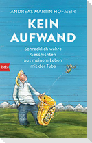 Kein Aufwand