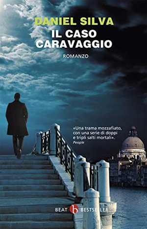 Silva, Daniel. Il caso Caravaggio. BEAT, 2017.