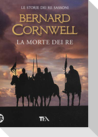 La morte dei re. Le storie dei re sassoni