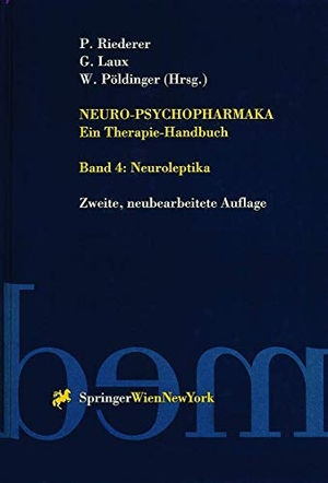 Riederer, Peter / Walter Pöldinger et al (Hrsg.). Neuro-Psychopharmaka Ein Therapie-Handbuch - Band 4. Neuroleptika. Springer Vienna, 1998.