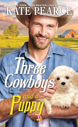 Pearce, Kate. Three Cowboys and a Puppy. Kensington Publishing Corporation, 2023.