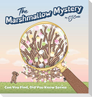 The Marshmallow Mystery: fun adventures to solve the puzzle for kids 3-5