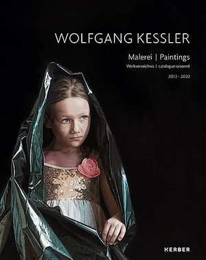 Gomringer, Nora. Wolfgang Kessler - Malerei / Paintings. Kerber Christof Verlag, 2023.