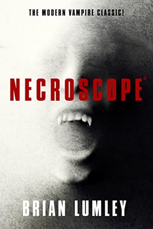 Lumley, Brian. Necroscope. St. Martins Press, 2022.