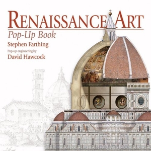 Farthing, Stephen. Renaissance Art Pop-up Book. Universe Publishing, 2010.