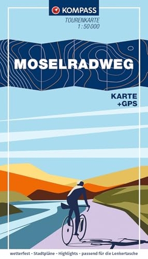 KOMPASS Fahrrad-Tourenkarte Moselradweg von Schengen nach Koblenz 1:50.000 - GPX-Datei zum Download, Leporello Karte, reiß- und wetterfest. Kompass Karten GmbH, 2024.