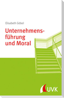 Unternehmensführung und Moral