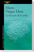 La Llamada de la Tribu / The Call of the Tribe